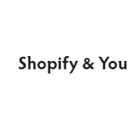 Shopify and You